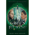The Green Blade: A YA Fantasy Adventure Novel