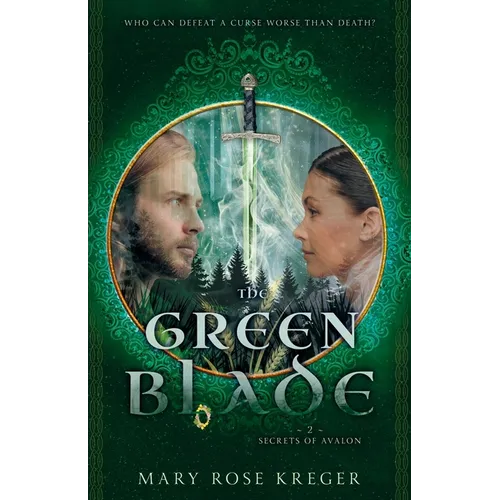 The Green Blade: A YA Fantasy Adventure Novel