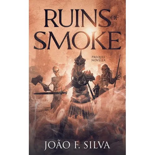 Ruins of Smoke