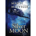 Silver Moon: The Deja vu Chronicles