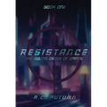 Resistance: The Ruling Order of Saints: Book One
