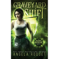 Graveyard Shift