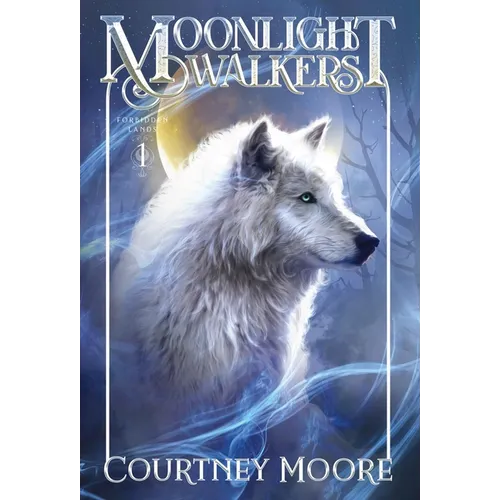 Moonlight Walkers: Forbidden Lands (Book 1)