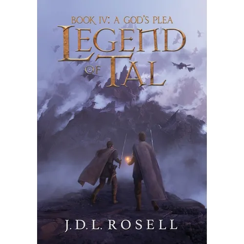 A God's Plea: Legend of Tal: Book 4