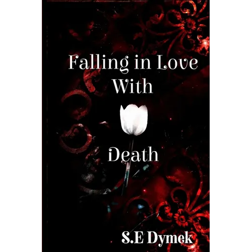 Falling in Love with Death