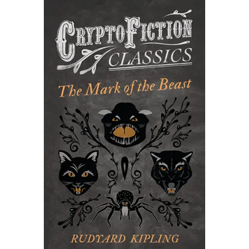 The Mark of the Beast (Cryptofiction Classics)