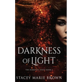 Darkness of Light
