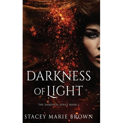 Darkness of Light