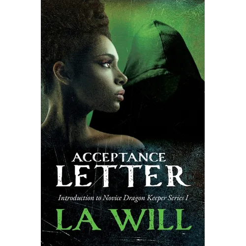 Acceptance Letter: Introduction to Novice Dragon Keeper Series I