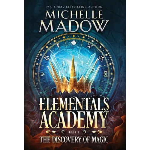 Elementals Academy: The Discovery of Magic