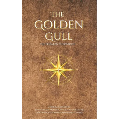 The Golden Gull: The Isdralan Chronicles
