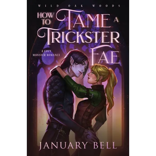 How to Tame a Trickster Fae