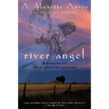 River Angel