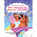 My Magical Brown Unicorn