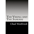 The Viking and The Samurai