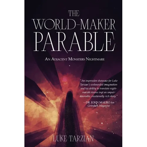 The World Maker Parable
