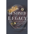 The Destined Legacy