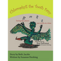 Chlorophyll the Tooth Fairy: Saving the planet one tooth at a time