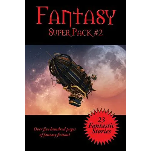 The Fantasy Super Pack #2: A Positronic Book