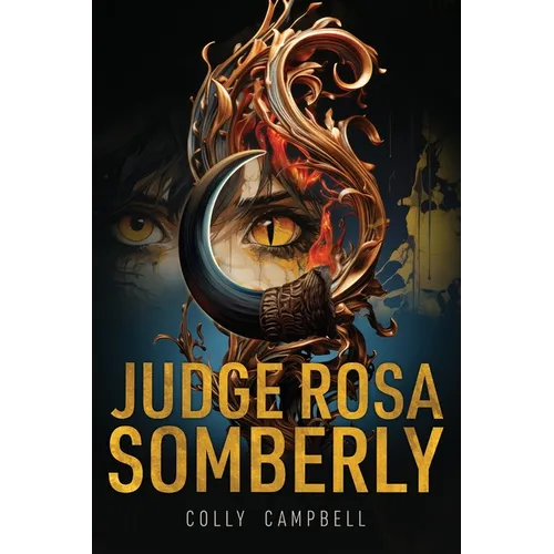 Judge Rosa Somberly: Caiman v Tau al-Gorz