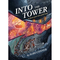 Into the Tower: A Choose-Your-Own-Path Book