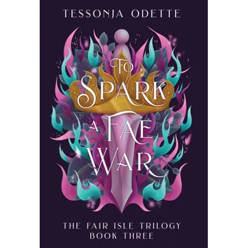 To Spark a Fae War