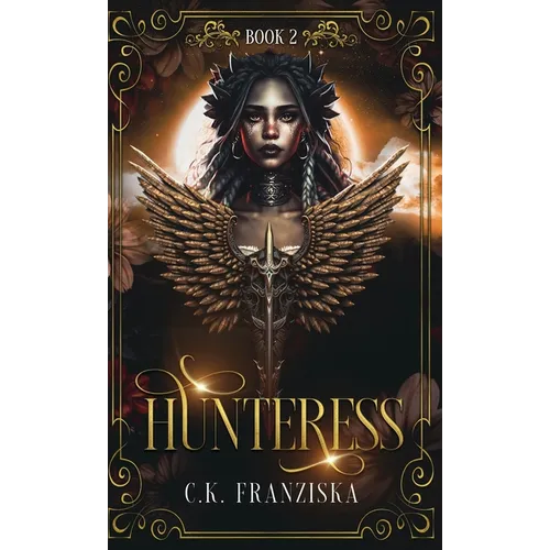 Hunteress (The Crymzon Chronicles Book 2)