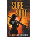 Sure Shot: A Contemporary Western Thriller Series