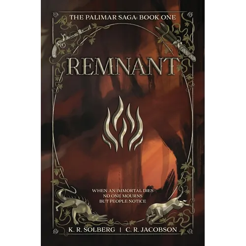 Remnant: The Palimar Saga: Book One