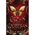 Crown and Courtesan