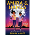 Amira & Hamza: The War to Save the Worlds: Volume 1