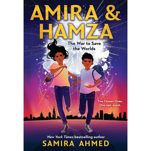 Amira & Hamza: The War to Save the Worlds: Volume 1