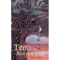 Teo and the Banyan Tree