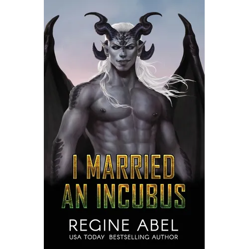 I Married An Incubus