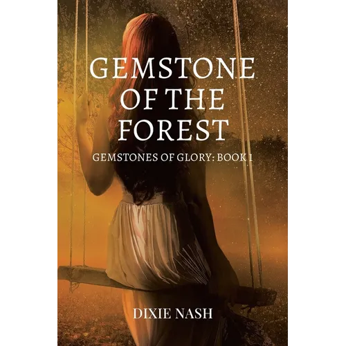 Gemstone of the Forest: Book 1