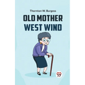 Old Mother West Wind