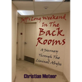 Jeff's Long Weekend In The Backrooms: A Journey Through The Liminal Abyss