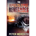 The Apocalypse Renegades: The Undead World Novel 5