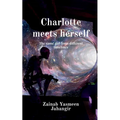 Charlotte meets herself