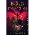 Bond of a Dragon: Fall of the KIngs