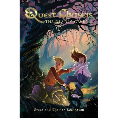 The Deadly Cavern (Book 1): Quest Chasers