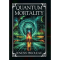 Quantum Mortality