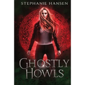 Ghostly Howls: A Paranormal Fantasy Romance
