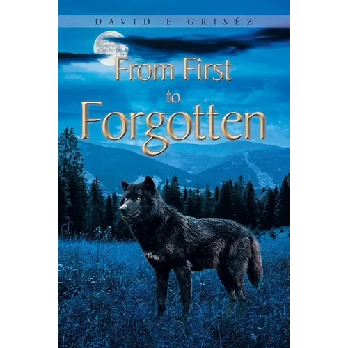 From First to Forgotten