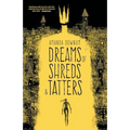 Dreams of Shreds and Tatters