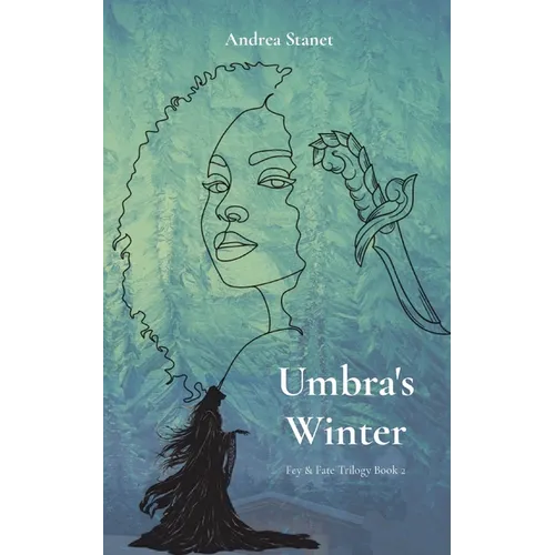 Umbra's Winter: Fey & Fate Book 2