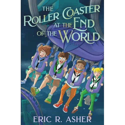 The Roller Coaster at the End of the World