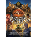 World of Warcraft: The Voices Within (Short Story Collection)
