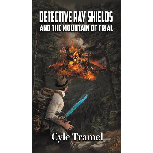 Detective Ray Shields and the Mountain of Trial