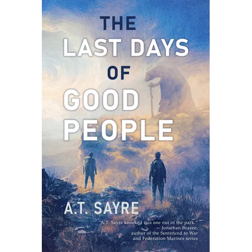 The Last Days of Good People